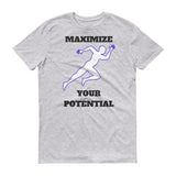 Maximize Your Potential T-Shirt
