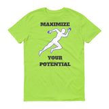 Maximize Your Potential T-Shirt